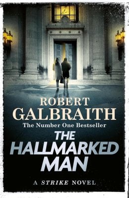 The Hallmarked Man: Cormoran Strike Book 8 - Strike Robert Galbraith 9781408723784 book cover