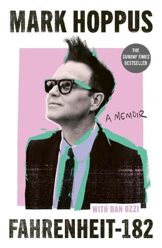 Fahrenheit-182: A Memoir Mark Hoppus 9781408724552 book cover