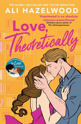 Love Theoretically Ali Hazelwood 9781408725795 book cover