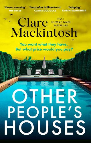 Other People's Houses Clare Mackintosh 9781408726037 book cover