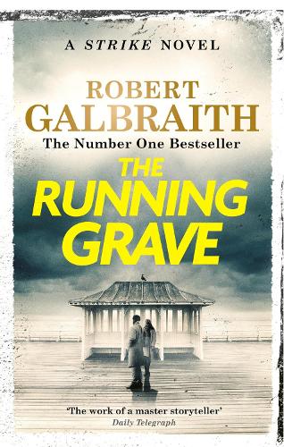 The Running Grave Robert Galbraith 9781408730973 book cover