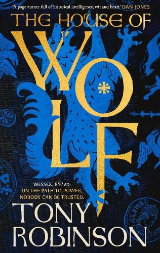The House of Wolf - The House of Wolf Tony Robinson 9781408731536 book cover
