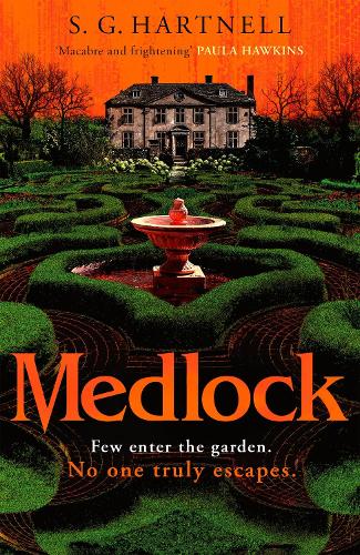 Medlock S. G. Hartnell 9781408731635 book cover