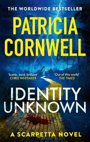 Identity Unknown Patricia Cornwell 9781408732595 book cover