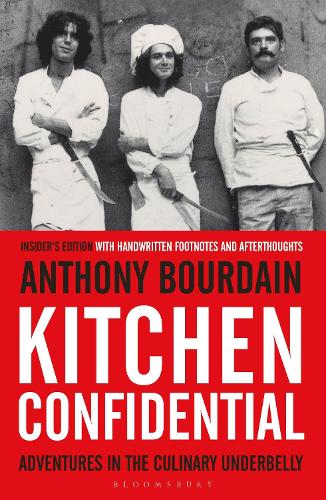 Kitchen Confidential: Insider's Edition Anthony Bourdain 9781408845042 book cover