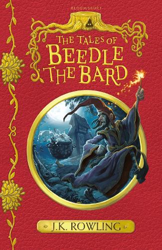The Tales of Beedle the Bard J.K. Rowling 9781408883099 book cover