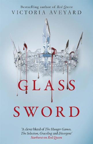 Glass Sword - Red Queen 2 Victoria Aveyard 9781409150749 book cover