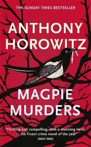 Magpie Murders Anthony Horowitz 9781409158387 book cover
