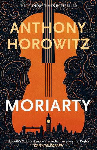Moriarty Anthony Horowitz 9781409189305 book cover