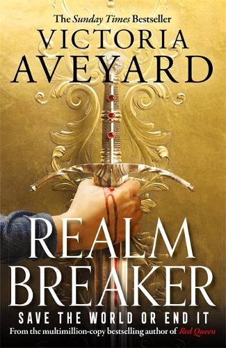 Realm Breaker - Realm Breaker Victoria Aveyard 9781409193975 book cover