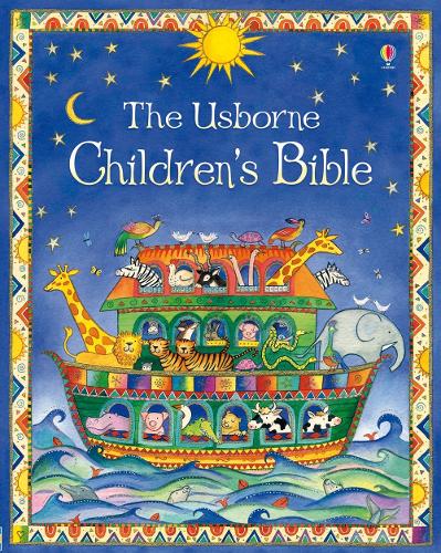 The Usborne Children's Bible - Usborne Bibles Heather Amery, Linda Edwards 9781409508458 book cover