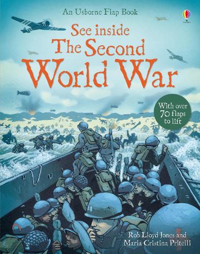 See Inside The Second World War - See Inside (Board book) Rob Lloyd Jones, Maria Cristina Pritelli 9781409523291 book cover
