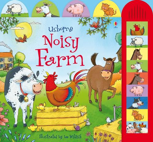Noisy Farm - Noisy Books (Board book) Jessica Greenwell, Lee Wildish 9781409524540 book cover