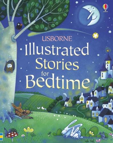 Illustrated Stories for Bedtime - Illustrated Story Collections Lesley Sims, Various 9781409525271 book cover