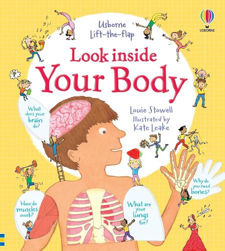 Look Inside Your Body - Look Inside (Board book) Louie Stowell, Kate Leake 9781409549475 book cover