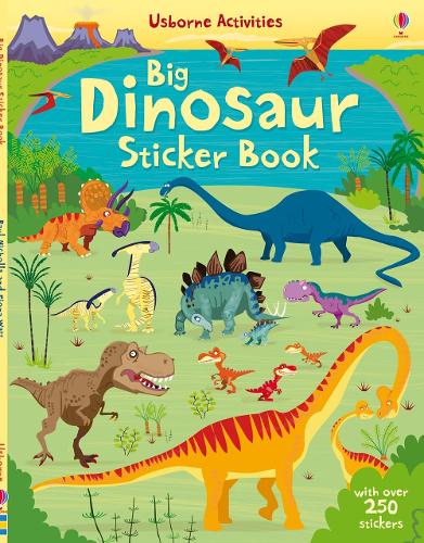 Big Dinosaur Sticker book - Sticker Books Fiona Watt, Paul Nicholls 9781409549901 book cover