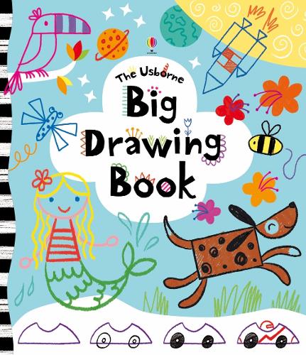 Big Drawing Book - Activity Books Fiona Watt, Caroline Ryder, Josephine Thompson 9781409550297 book cover