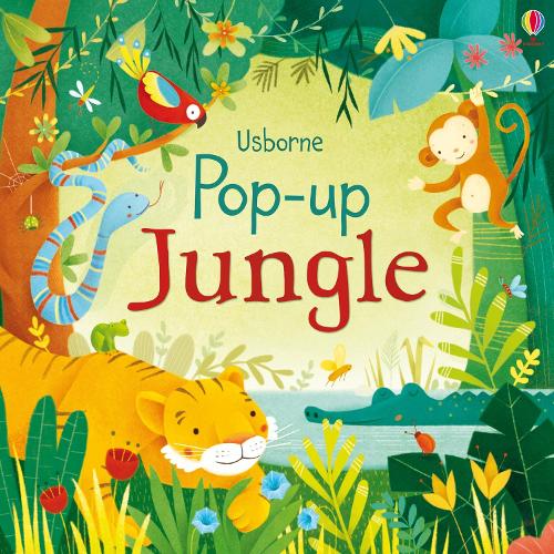 Pop-up Jungle - Pop-Ups (Board book) Fiona Watt, Alessandra Psacharopulo, Keith Finch 9781409550310 book cover