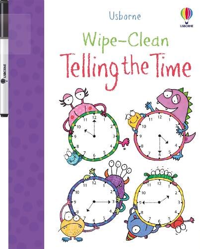 Wipe-clean Telling the Time - Wipe-Clean Jessica Greenwell, Kimberley Scott 9781409551737 book cover