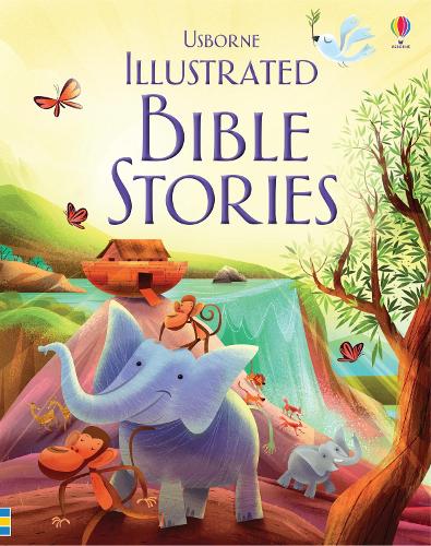 Illustrated Bible Stories - Illustrated Story Collections Usborne, John Joven 9781409580980 book cover