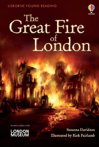 The Great Fire of London - Young Reading Series 2 Susanna Davidson, Rick Fairlamb 9781409581024 book cover