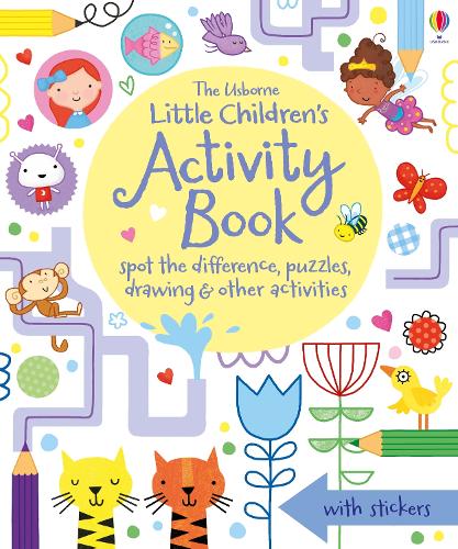 Little Children's Activity Book spot-the-difference, puzzles, drawings & other activities - Little Children's Activity Books James Maclaine, Lucy Bowman, Various 9781409586555 book cover