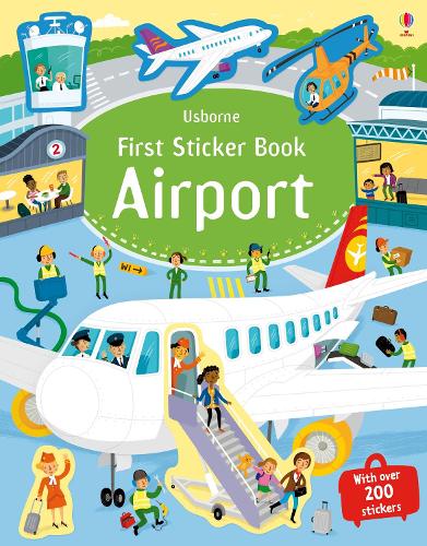 First Sticker Book Airport - First Sticker Books Sam Smith, Wesley Robins 9781409587507 book cover