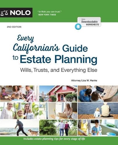 Every Californian's Guide to Estate Planning: Wills, Trust & Everything Else Liza Hanks 9781413327151 book cover