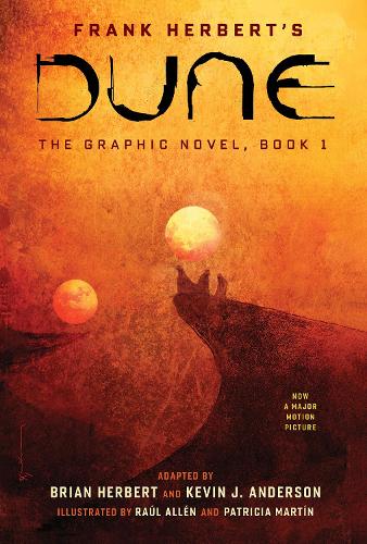 DUNE: The Graphic Novel, Book 1: Dune - Dune: The Graphic Novel Frank Herbert, Brian Herbert, Kevin J. Anderson 9781419731501 book cover