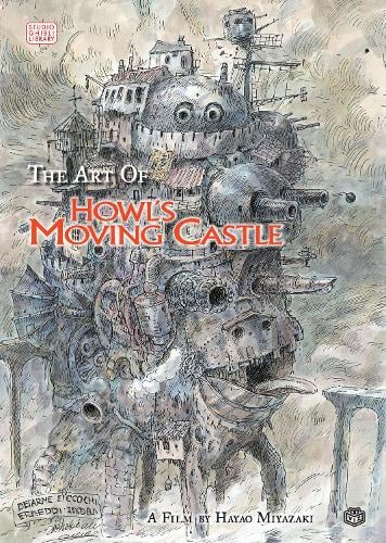 Art of Howl's Moving Castle - The Art of Howl's Moving Castle Hayao Miyazaki 9781421500492 book cover