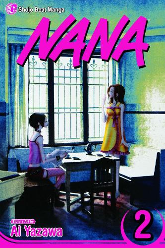 Nana, Vol. 2 - Nana Ai Yazawa 9781421503783 book cover