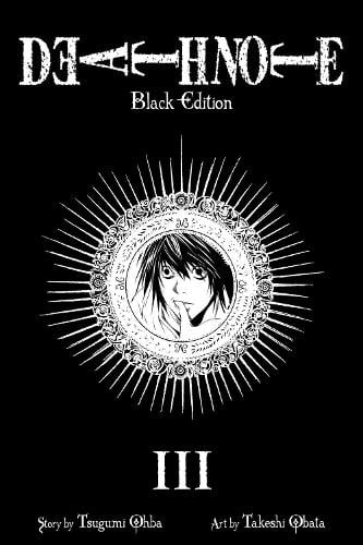 Death Note Black Edition, Vol. 3 - Death Note Black Edition Tsugumi Ohba, Takeshi Obata 9781421539669 book cover
