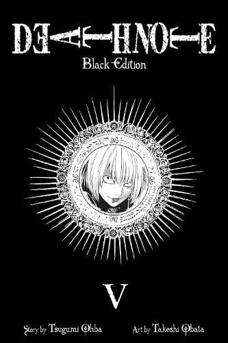 Death Note Black Edition, Vol. 5 - Death Note Black Edition Tsugumi Ohba, Takeshi Obata 9781421539683 book cover