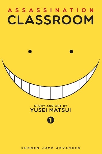 Assassination Classroom, Vol. 1 - Assassination Classroom Yusei Matsui 9781421576077 book cover