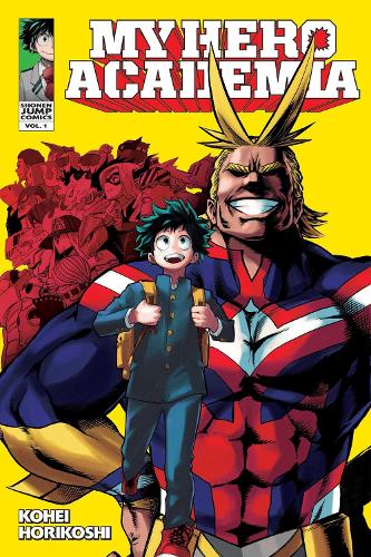 My Hero Academia, Vol. 1 - My Hero Academia Kohei Horikoshi 9781421582696 book cover