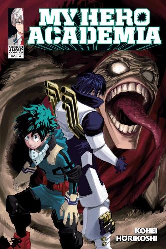 My Hero Academia, Vol. 6 - My Hero Academia Kohei Horikoshi 9781421588667 book cover