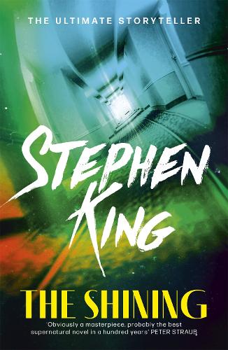 The Shining - The Shining Stephen King 9781444720723 book cover