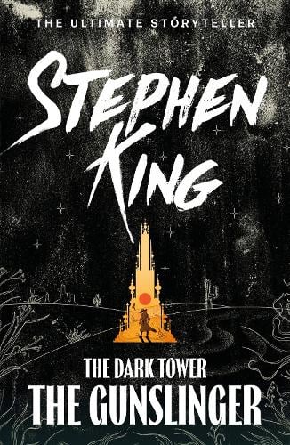 Dark Tower I: The Gunslinger: (Volume 1) Stephen King 9781444723441 book cover