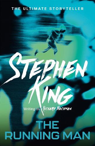 The Running Man Richard Bachman, Stephen King 9781444723540 book cover