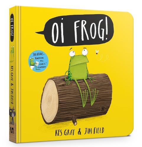 Oi Frog!: Board Book (Board book) Kes Gray, Jim Field 9781444933796 book cover
