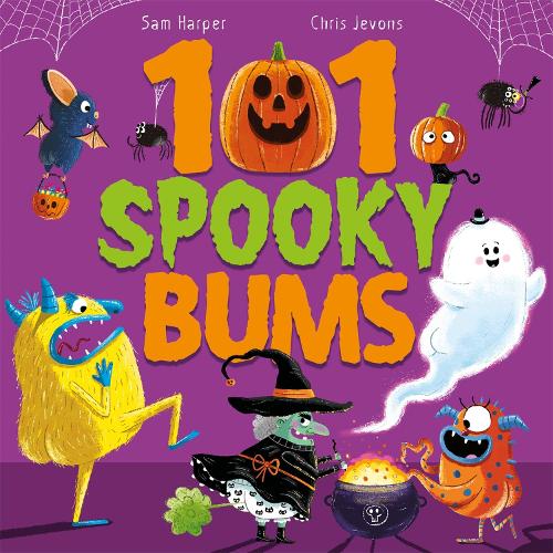 101 Spooky Bums - 101 Bums Sam Harper, Chris Jevons 9781444956689 book cover