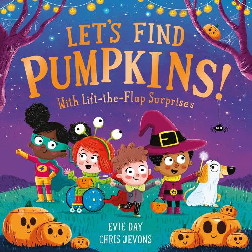 Let's Find Pumpkins!: With Lift-the-Flap Surprises Chris Jevons, Evie Day 9781444964158 book cover