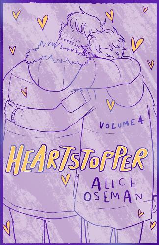 Heartstopper Volume 4 - Heartstopper Alice Oseman 9781444972467 book cover