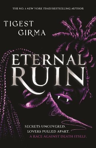 Immortal Dark Trilogy: Eternal Ruin Tigest Girma 9781444974416 book cover
