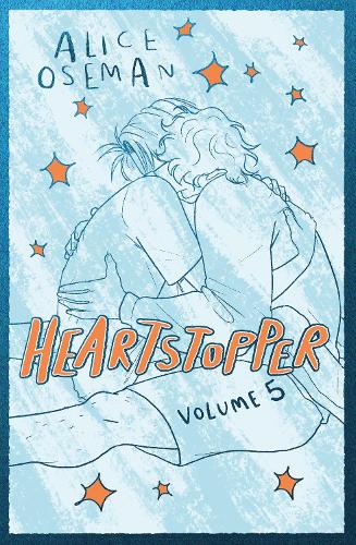 Heartstopper Volume 5 - Heartstopper Alice Oseman 9781444979978 book cover