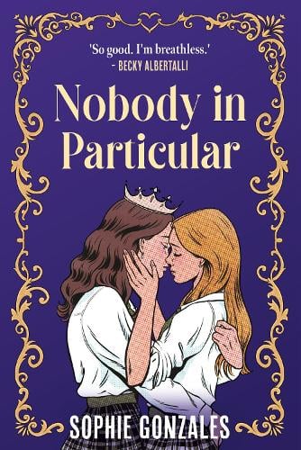 Nobody in Particular Sophie Gonzales 9781444982671 book cover