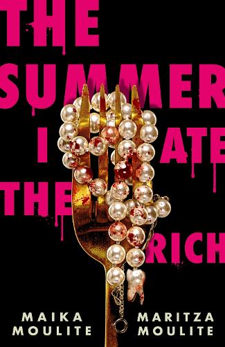 The Summer I Ate The Rich Maika Moulite, Maritza Moulite 9781444982695 book cover