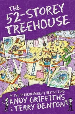 The 52-Storey Treehouse - The Treehouse Series Andy Griffiths, Terry Denton 9781447287575 book cover