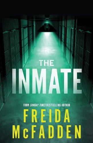 The Inmate Freida McFadden 9781464221385 book cover