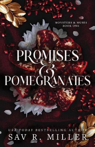 Promises and Pomegranates - Monsters & Muses Sav R. Miller 9781464234149 book cover